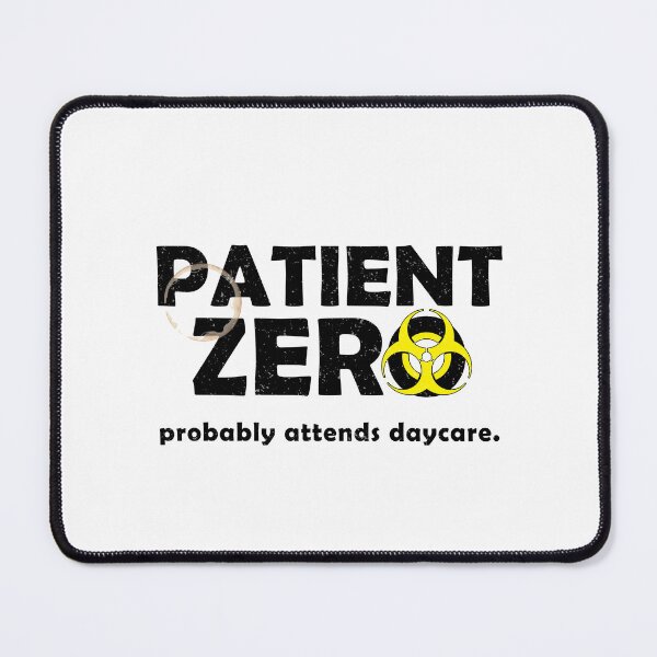 Item preview, Patient Zero Probably Attends Daycare Funny Daycare Teacher Design Black Version designed and sold by The Sticky Clipboard.