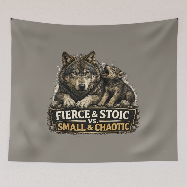 Item preview, Fierce and Stoic vs Small and Chaotic Wolf Parent Humor designed and sold by planetreynolds.