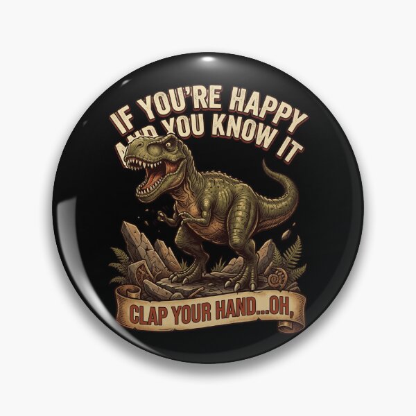Item preview, If You're Happy And You Know It Clap Your Hand Oh - Funny T Rex Dinosaur Humor designed and sold by Cree8if.