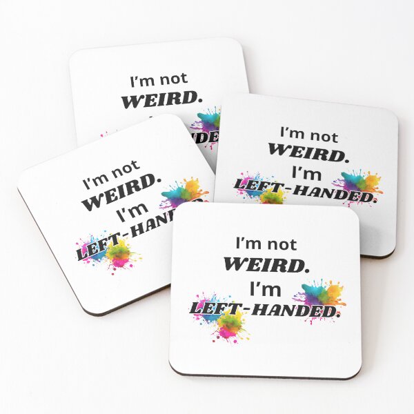 Item preview, I’m Not Weird I’m Left-handed Idea For Left-handed People  designed and sold by Glitch-Cult.