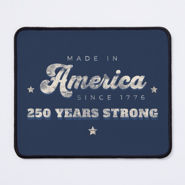 Item preview, Made in America Since 1776 - 250 Years Strong Distressed Vintage Patriotic designed and sold by Horizon Collective.