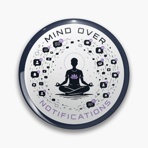 Item preview, Mind Over Notifications – Digital Detox Meditation Urban Zen Design designed and sold by warlistop.