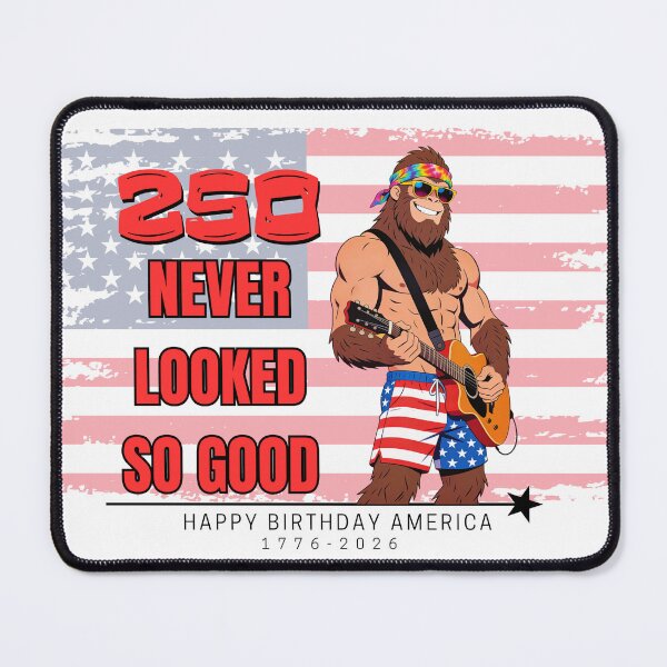Item preview, 250 Never Looked So Good - Happy Birthday America 1776-2026 Patriotic Shirt - "Big Foot" designed and sold by SAMEOLDDREAM.