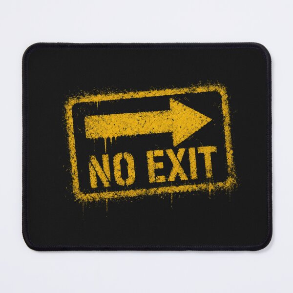 Item preview, No Exit designed and sold by UnglaublichGut.