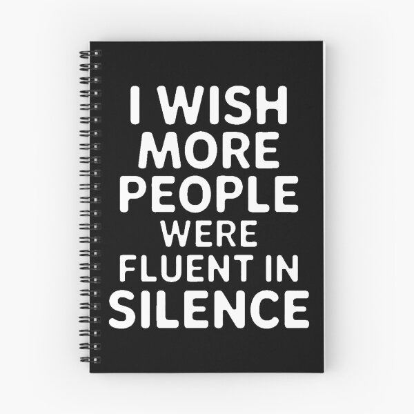 Item preview, Sarcastic Humor I wish more people were fluent in silence designed and sold by fantasticdesign.