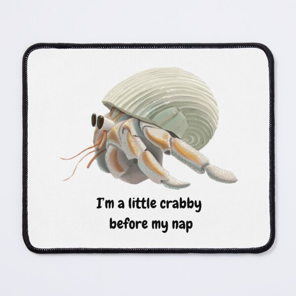 Item preview, I'm a little crabby before my nap designed and sold by VANESSA PIKE-RUSSELL.