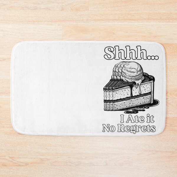 Item preview, I ate some pie and it was delicious. Shhh… I Ate It No Regrets. designed and sold by Creative-Sanc.