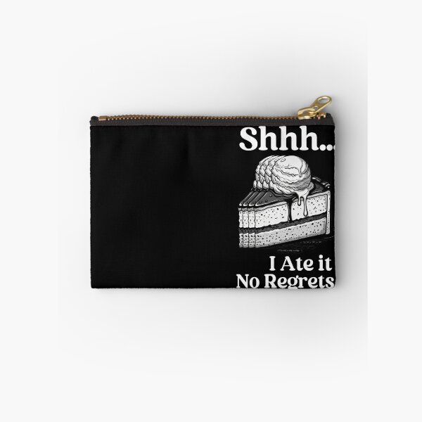 Item preview, I ate some pie and it was delicious. Shhh… I Ate It No Regrets. designed and sold by Creative-Sanc.