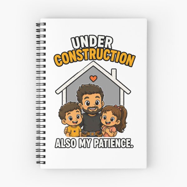 Item preview, Funny Construction Dad Shirt Under Construction Also My Patience designed and sold by PINK FREE.