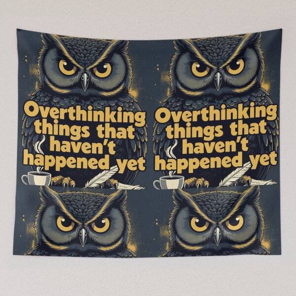 Item preview, Overthinking Things That Haven't Happened Yet Funny Owl Shirt | Anxiety Humor Gift designed and sold by GalleryPeak.