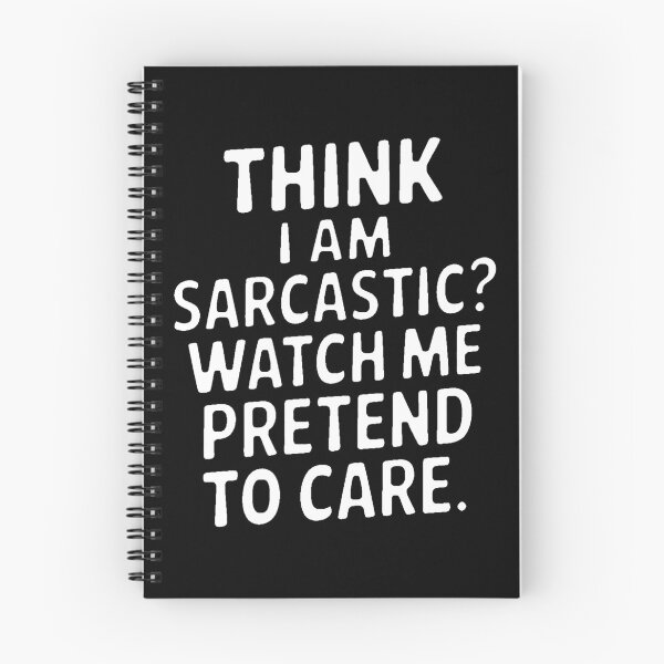 Item preview, Funny Humor Think I am sarcastic? Watch me pretend to care designed and sold by fantasticdesign.