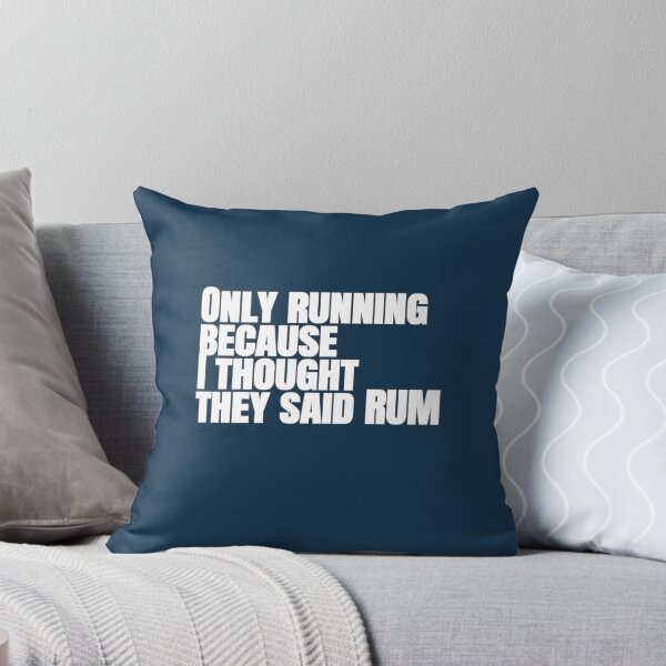 Item preview, Only Running Because I Thought They Said Rum – Funny Running Quote designed and sold by hhells.