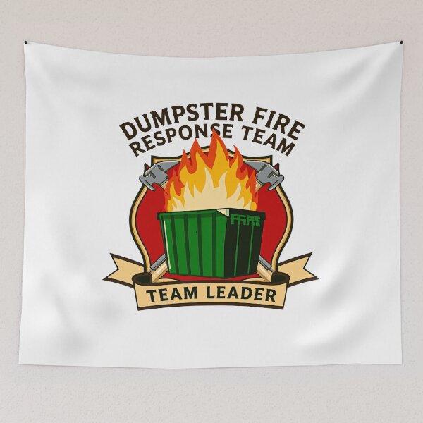 Item preview, Dumpster Fire Response Team Team Leader Funny Management Leadership Executive designed and sold by JonesFlora2025.