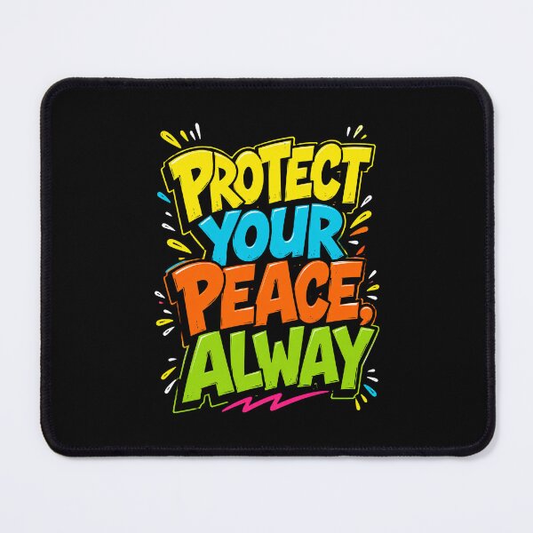 Item preview, Protect Your Peace Always Bold Colorful Motivational designed and sold by graphixpolash.