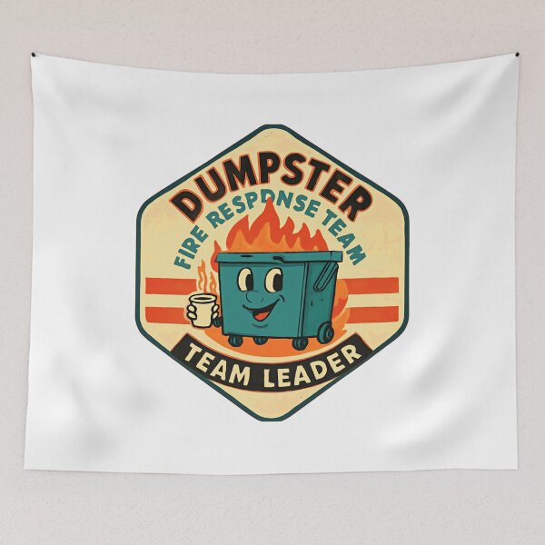 Item preview, Dumpster Fire Response Team Team Leader Workplace Humor Leadership Manager designed and sold by JonesFlora2025.