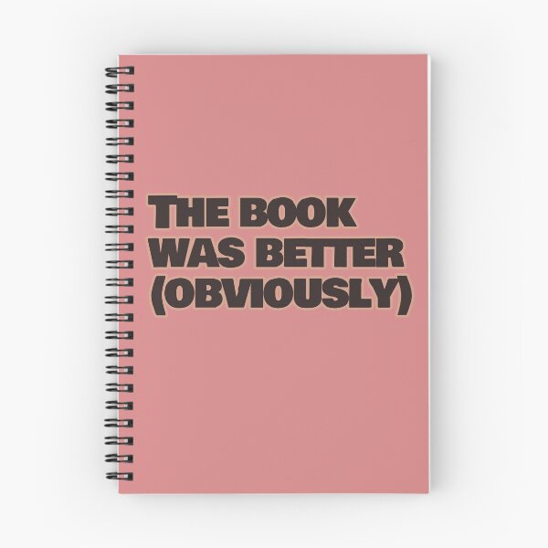 Item preview, The Book Was Better (Obviously) – Funny Book Lover Quote designed and sold by hhells.