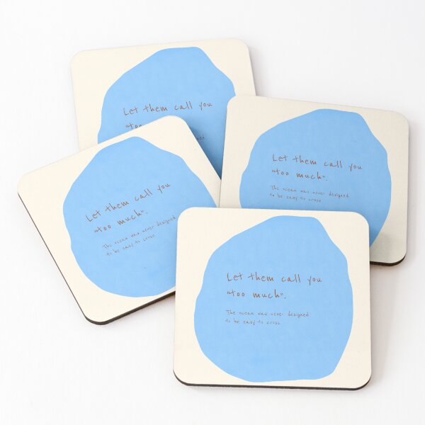 Item preview, Let Them Call You “Too Much.” | Ocean Quote Art Print designed and sold by Lumi-Bloom.