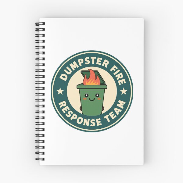 Item preview, Dumpster Fire Response Team Chaos Humor Meme designed and sold by JonesFlora2025.