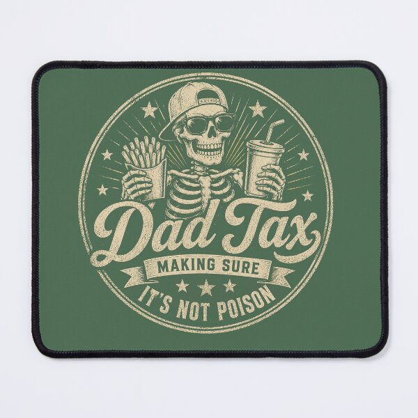 Item preview, dad tax designed and sold by jolihanot.