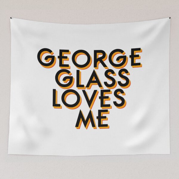 Item preview, George Glass Loves Me designed and sold by arlitoickerson.