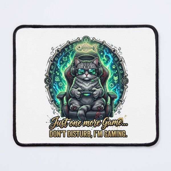 Item preview, Funny Gamer Cat Just One More Game Dont Disturb I Am Gaming designed and sold by OnikaD art.