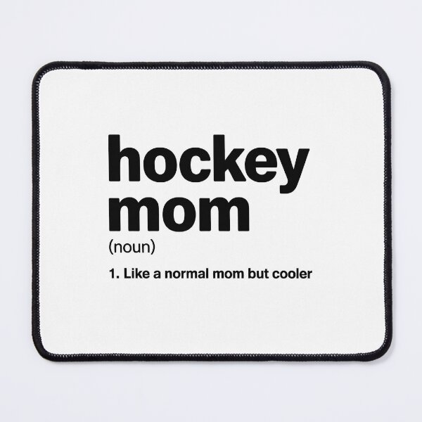 Item preview, Hockey MOM  Definition designed and sold by jkrphoto.