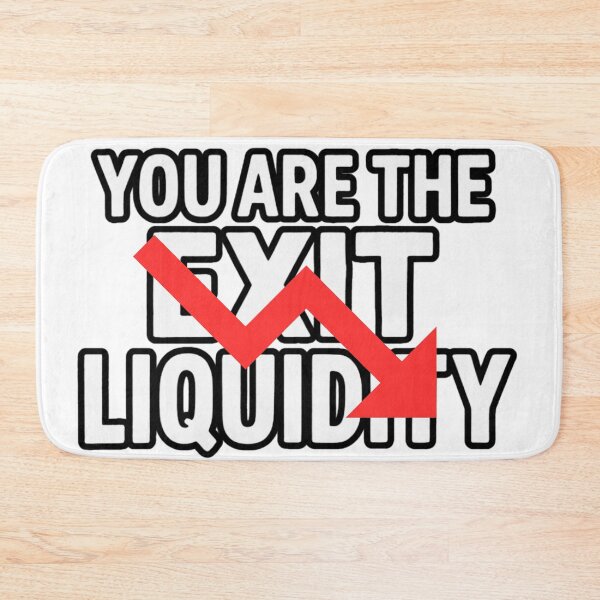 Item preview, You Are The Exit Liquidity Funny Crypto Trader Design designed and sold by MerchlyMike.