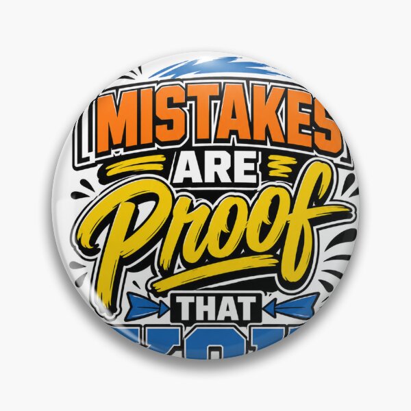 Item preview, Mistakes Are Proof You Are Trying designed and sold by graphixpolash.