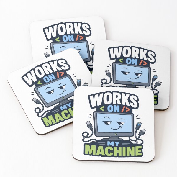 Item preview, Works On My Machine Funny Developer Meme designed and sold by DebugLab.