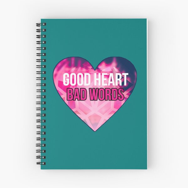 Item preview, Good Heart, Bad Words designed and sold by Scattered Mind Designs: Consistency is hell. .