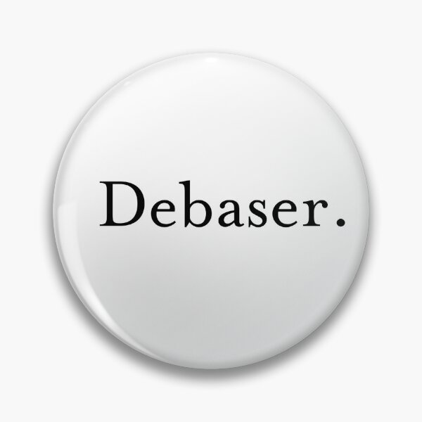 Item preview, debaser designed and sold by SlurmzMcKenzie.