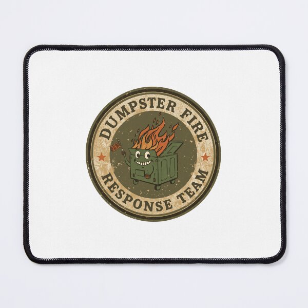 Item preview, Dumpster Fire Response Team Funny Chaotic Situation Sarcastic Humor designed and sold by JonesFlora2025.