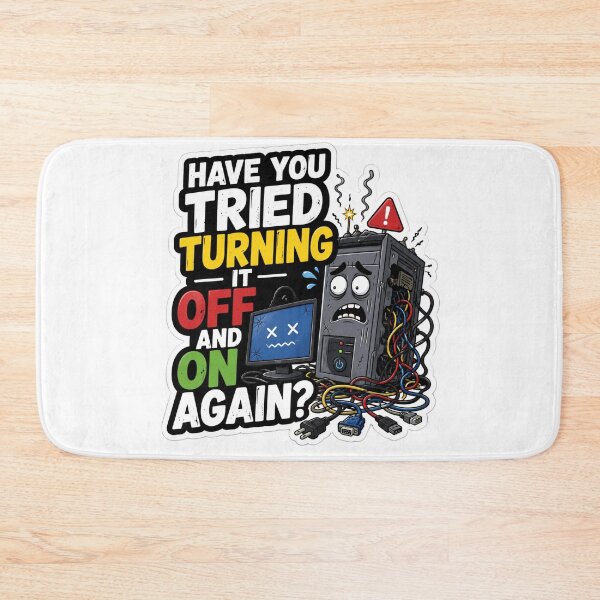 Item preview, Have You Tried Turning It Off And On Again Tech Support Humor designed and sold by DebugLab.