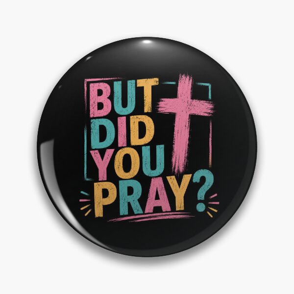 Item preview, But Did You Pray? Christian Retro Cross Faith Design designed and sold by La-Nuna.