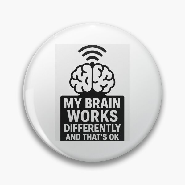 Item preview, MY BRAIN WORKS DIFFERENTLY AND THAT’S OK designed and sold by NoNameDrops.