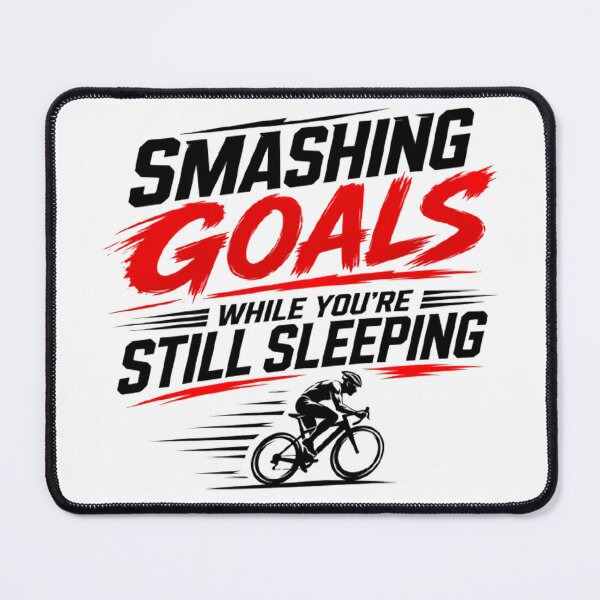 Item preview, Smashing Goals While You Are Still Sleeping Cycling designed and sold by GymLifeMidlife.