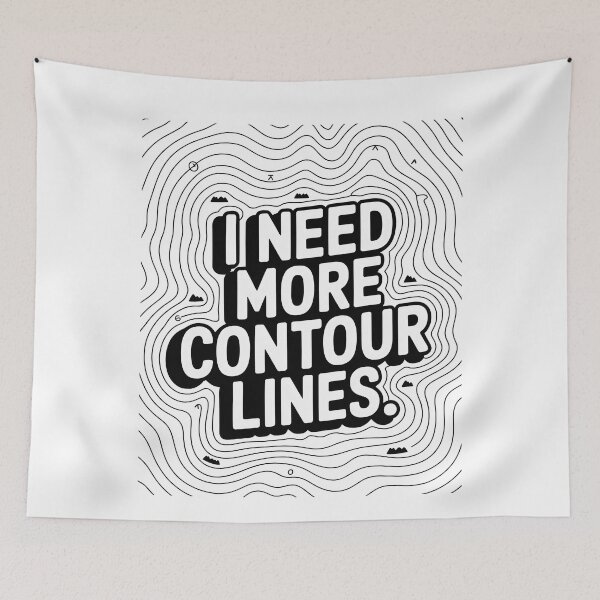 Item preview, I Need More Contour Lines Contour Lines designed and sold by MooonTees.