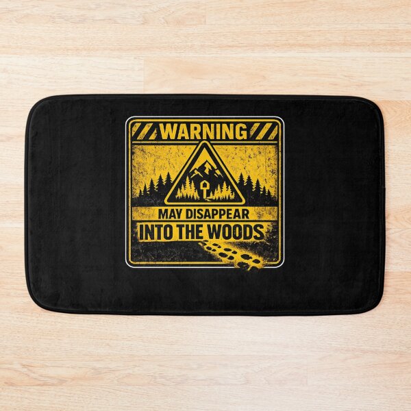 Item preview, WARNING: MAY DISAPPEAR INTO THE WOODS designed and sold by XYZ Studio.