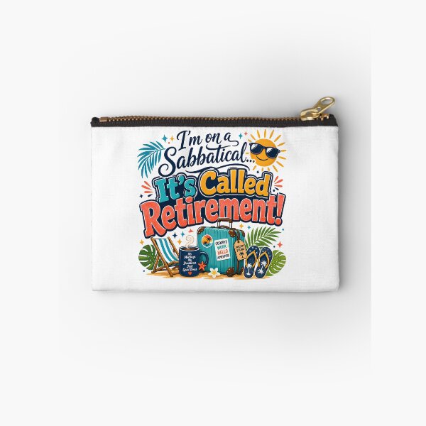 Item preview, I’m On A Sabbatical It’s Called Retirement Funny Retired Life Gift designed and sold by WHDProduction45.