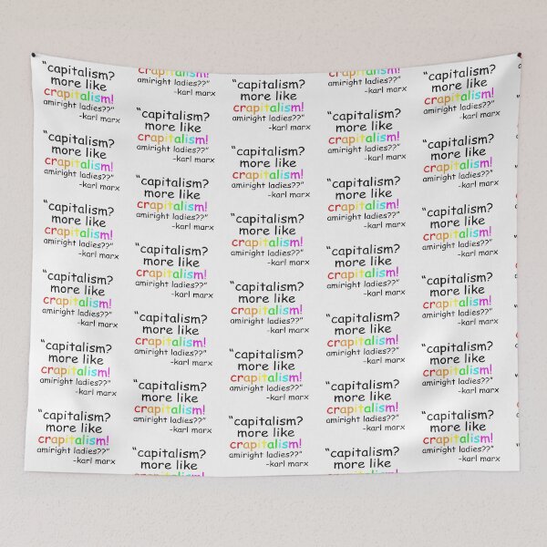 Item preview, MORE LIKE CRAPITALISM designed and sold by sarahamanning.