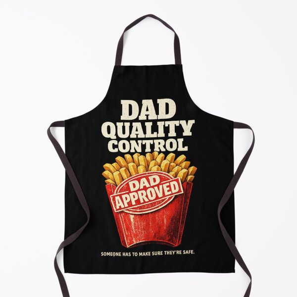 Item preview, DAD QUALITY CONTROL – Dad Approved French Fries Funny Father's Day designed and sold by XYZ Studio.