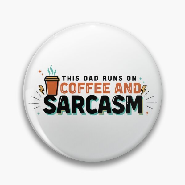 Item preview, This Dad Runs On Coffee And Sarcasm Funny Dad Design designed and sold by GiftLore Studio.