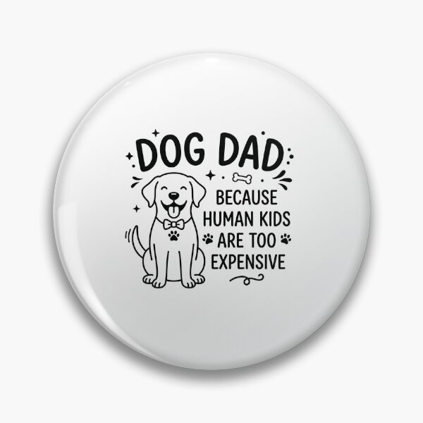 Item preview, Funny Dog Dad Shirt | Because Human Kids Are Too Expensive - Dog Father Humor Gift designed and sold by Osmose-Studio.