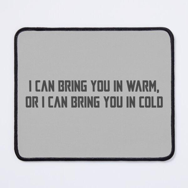 Item preview, The Mandalorian Din Djarin Quote designed and sold by immelissasavin.