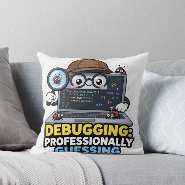 Item preview, Debugging Professionally Guessing Cute Programmer Humor designed and sold by DebugLab.