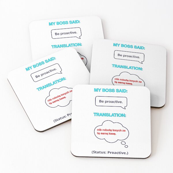 Item preview, White - My Boss Said: Be Proactive – Funny Polish Diaspora Work Humour Gift designed and sold by VibePolinglish.