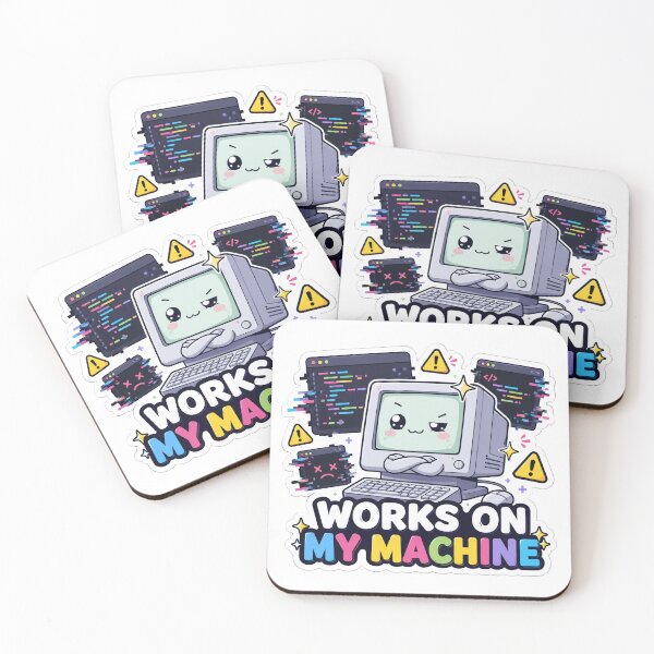 Item preview, Works On My Machine Cute Developer Sarcasm designed and sold by DebugLab.