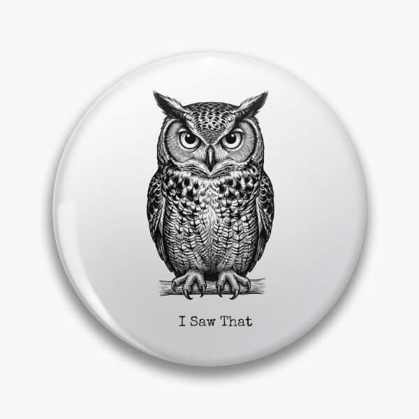 Item preview, OWL — I Saw That designed and sold by lazydogonline.