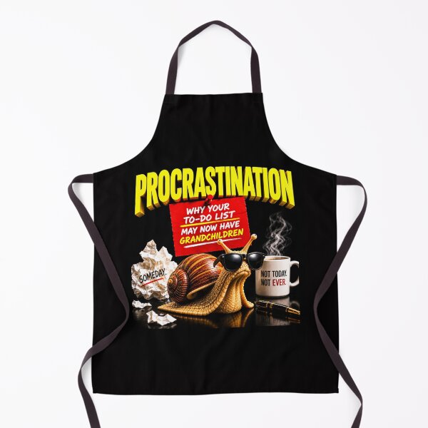 Item preview, Procrastination-Why May To-Do List May Now Have Grandchildren designed and sold by Anetta86.
