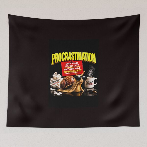 Item preview, Procrastination-Why May To-Do List May Now Have Grandchildren designed and sold by Anetta86.